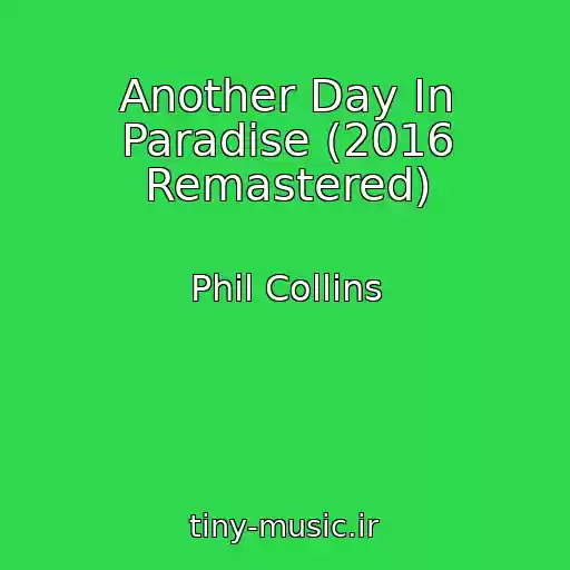 کاور آهنگ Another Day In Paradise (2016 Remastered) از Phil Collins