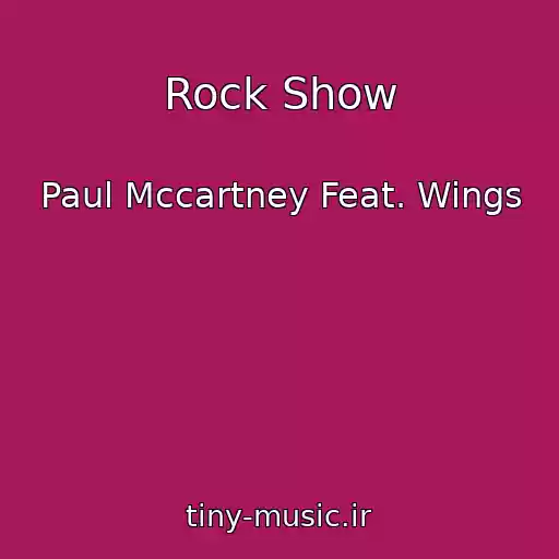 کاور آهنگ Rock Show از Paul Mccartney Feat. Wings