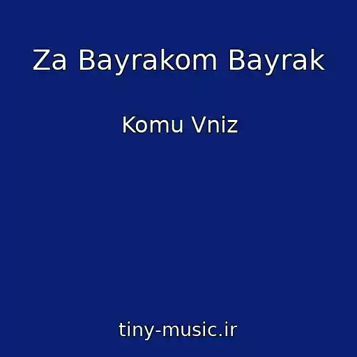 کاور آهنگ Za Bayrakom Bayrak از Komu Vniz