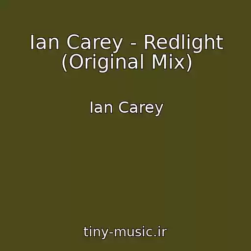 کاور آهنگ Ian Carey - Redlight (Original Mix) از Ian Carey