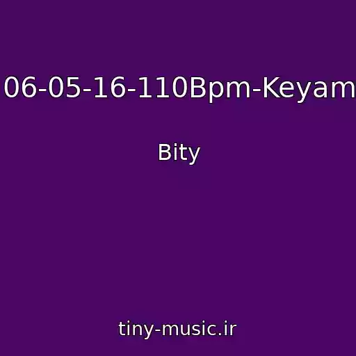 کاور آهنگ 06-05-16-110Bpm-Keyam از Bity