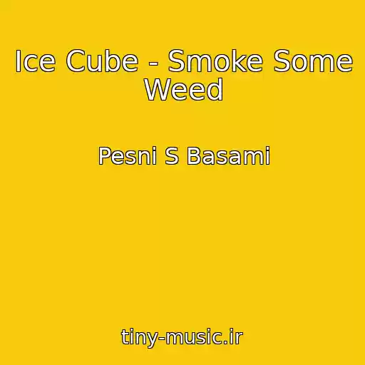 کاور آهنگ Ice Cube - Smoke Some Weed از Pesni S Basami