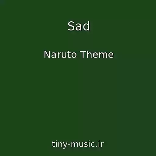 کاور آهنگ Sad از Naruto Theme