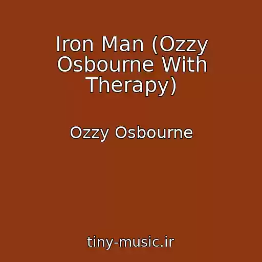 کاور آهنگ Iron Man (Ozzy Osbourne With Therapy) از Ozzy Osbourne