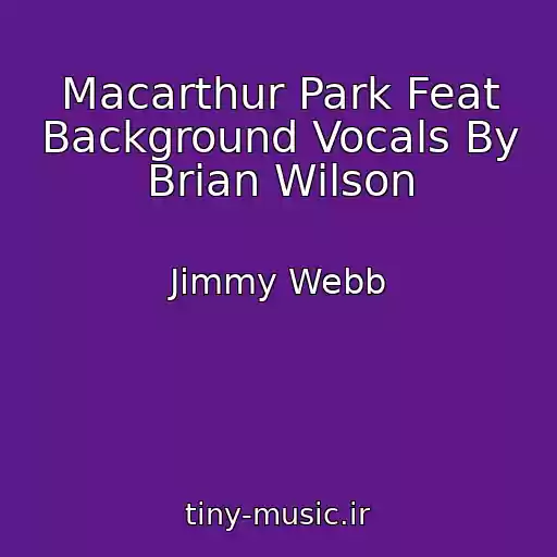 کاور آهنگ Macarthur Park Feat Background Vocals By Brian Wilson از Jimmy Webb