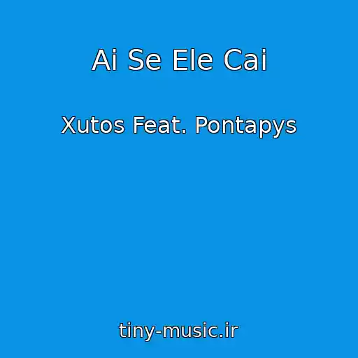 کاور آهنگ Ai Se Ele Cai از Xutos Feat. Pontapys