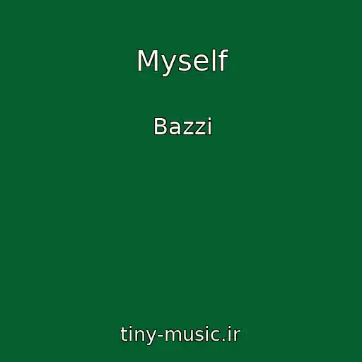 کاور آهنگ Myself از Bazzi