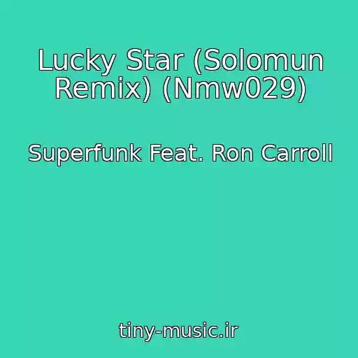 کاور آهنگ Lucky Star (Solomun Remix) (Nmw029) از Superfunk Feat. Ron Carroll