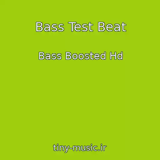کاور آهنگ Bass Test Beat از Bass Boosted Hd