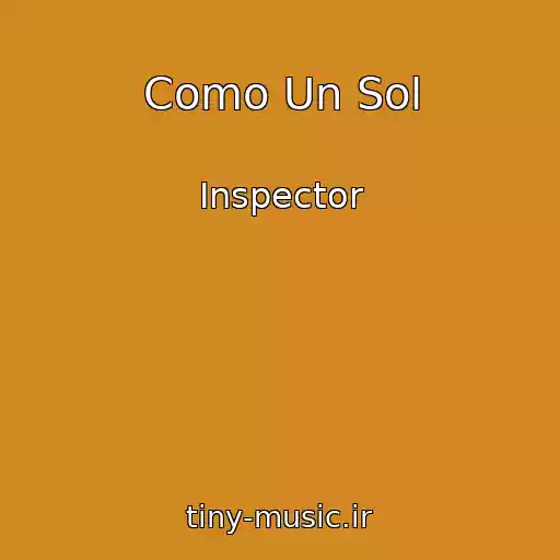 کاور آهنگ Como Un Sol از Inspector