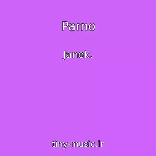 کاور آهنگ Parno از Janek.