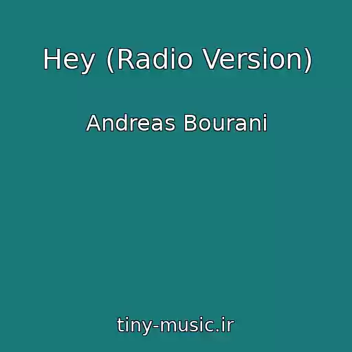 کاور آهنگ Hey (Radio Version) از Andreas Bourani