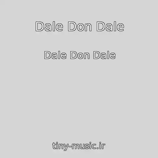 کاور آهنگ Dale Don Dale از Dale Don Dale