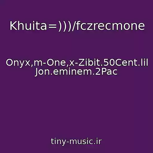 کاور آهنگ Khuita=)))/fczrecmone از Onyx,m-One,x-Zibit.50Cent.lil Jon.eminem.2Pac