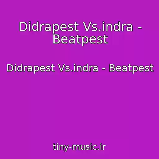 کاور آهنگ Didrapest Vs.indra - Beatpest از Didrapest Vs.indra - Beatpest