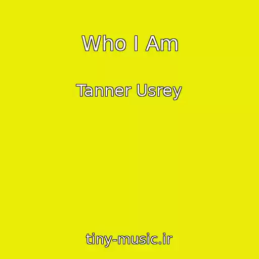 کاور آهنگ Who I Am از Tanner Usrey