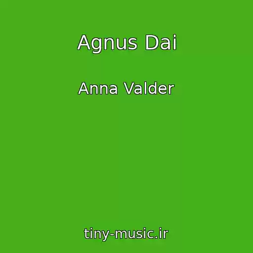 کاور آهنگ Agnus Dai از Anna Valder