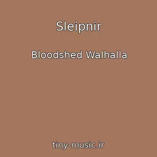 کاور آهنگ Sleipnir از Bloodshed Walhalla