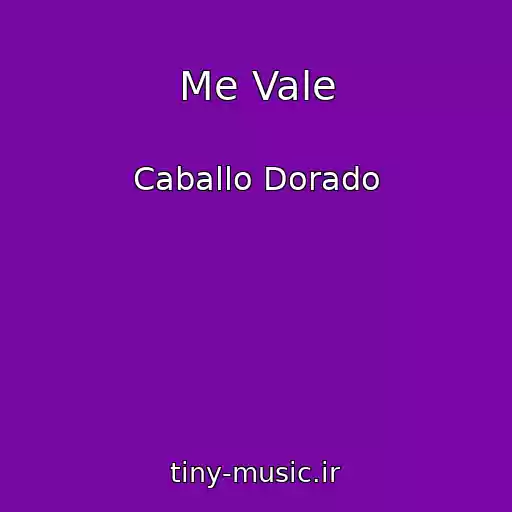 کاور آهنگ Me Vale از Caballo Dorado