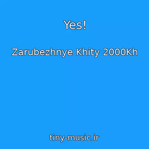 کاور آهنگ Yes! از Zarubezhnye Khity 2000Kh