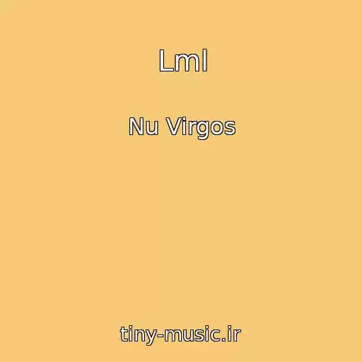 کاور آهنگ Lml از Nu Virgos