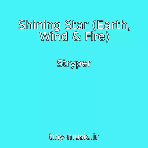 کاور آهنگ Shining Star (Earth, Wind & Fire) از Stryper