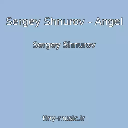 کاور آهنگ Sergey Shnurov - Angel از Sergey Shnurov