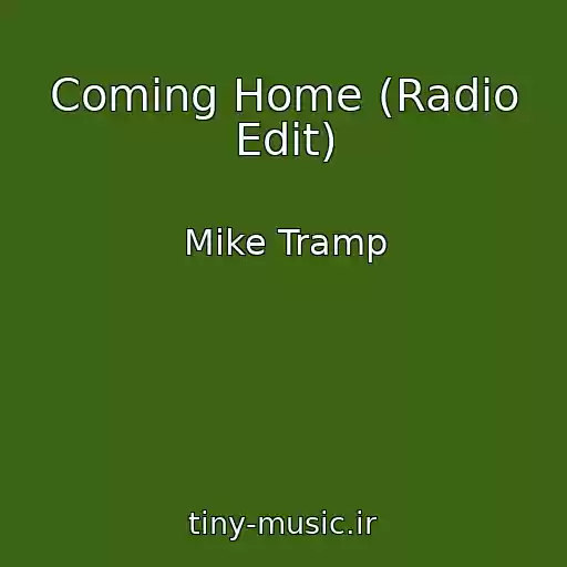 کاور آهنگ Coming Home (Radio Edit) از Mike Tramp