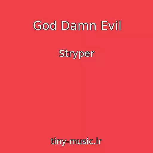 کاور آهنگ God Damn Evil از Stryper