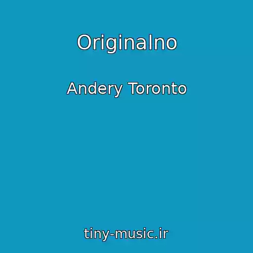 کاور آهنگ Originalno از Andery Toronto