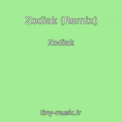 کاور آهنگ Zodiak (Remix) از Zodiak