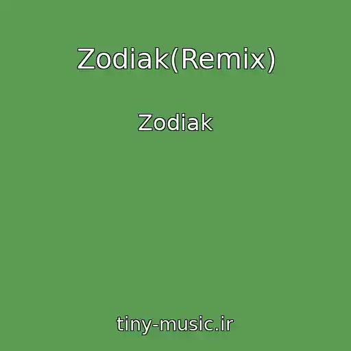 کاور آهنگ Zodiak(Remix) از Zodiak