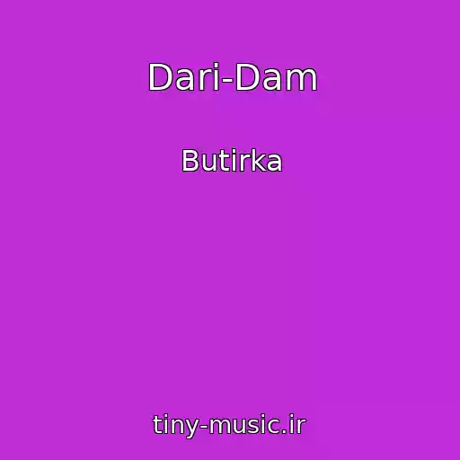 کاور آهنگ Dari-Dam از Butirka