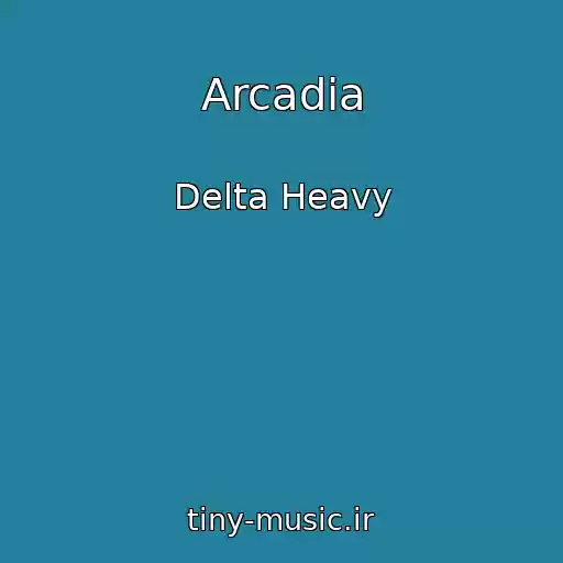 کاور آهنگ Arcadia از Delta Heavy