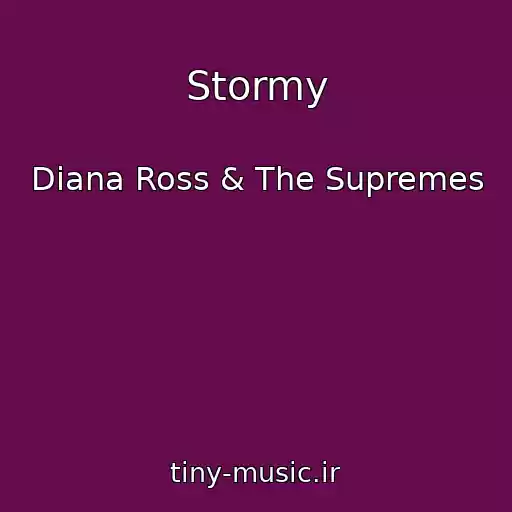 کاور آهنگ Stormy از Diana Ross & The Supremes