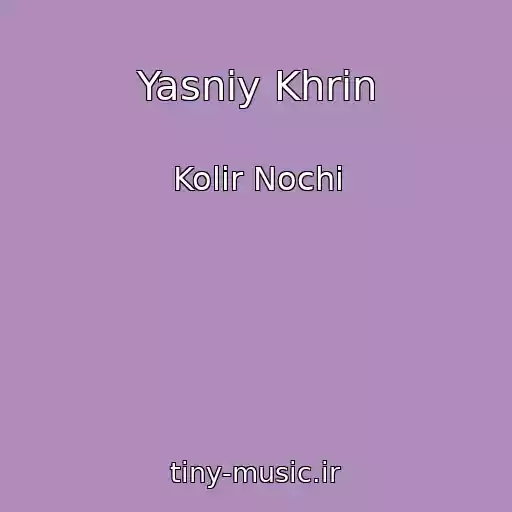کاور آهنگ Yasniy Khrіn از Kolіr Nochі