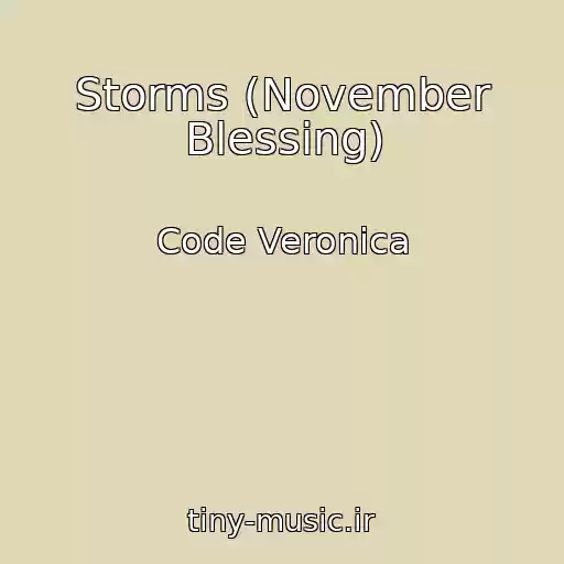کاور آهنگ Storms (November Blessing) از Code Veronica