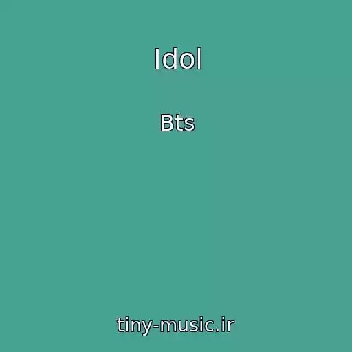 کاور آهنگ Idol از Bts