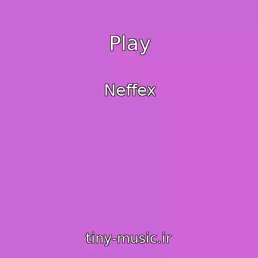 کاور آهنگ Play از Neffex