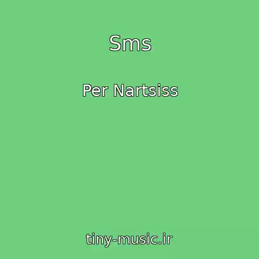 کاور آهنگ Sms از Per Nartsiss