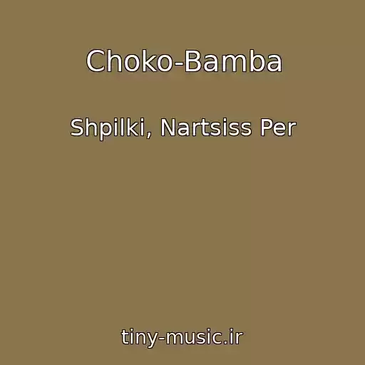 کاور آهنگ Choko-Bamba از Shpilki, Nartsiss Per