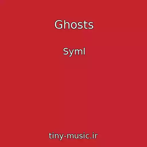 کاور آهنگ Ghosts از Syml