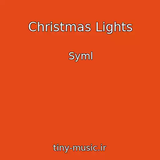 کاور آهنگ Christmas Lights از Syml