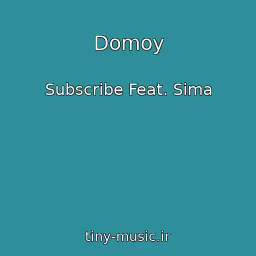 کاور آهنگ Domoy از Subscribe Feat. Sima