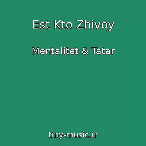 کاور آهنگ Est Kto Zhivoy از Mentalitet & Tatar