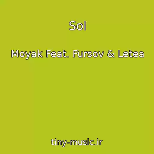 کاور آهنگ Sol از Moyak Feat. Fursov & Letea