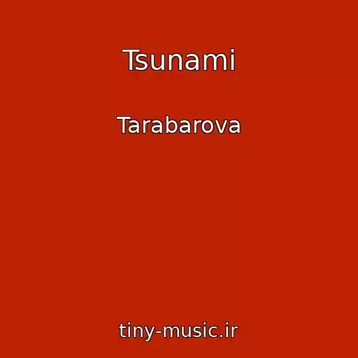 کاور آهنگ Tsunamі از Tarabarova