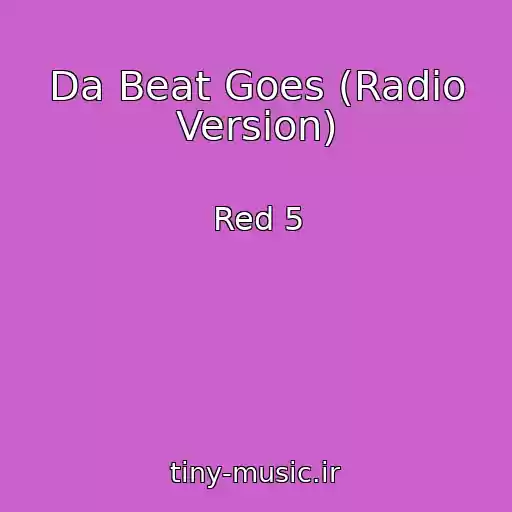 کاور آهنگ Da Beat Goes (Radio Version) از Red 5