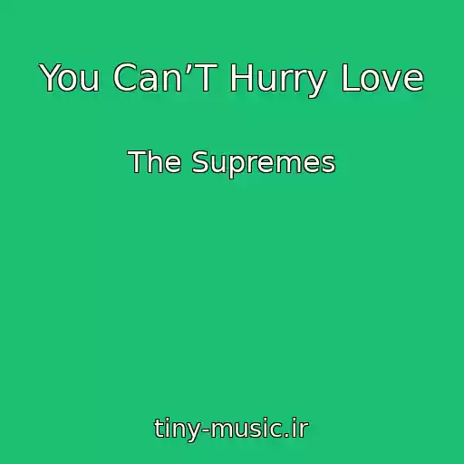 کاور آهنگ You Can’T Hurry Love از The Supremes