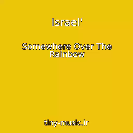 کاور آهنگ Israel' از Somewhere Over The Rainbow